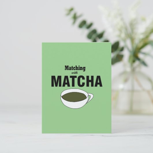Matcha Green Tee Postkarte (Stehend Vorderseite)