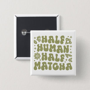 Matcha latte lustige Zitate Blumengrün ästhetische Button