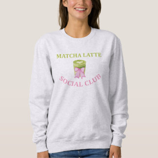 MATCHA LATTE SOCIAL CLUB SWEATSHIRT