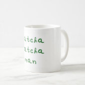 Matcha Matcha Mann-Tasse Kaffeetasse (VorderseiteRechts)