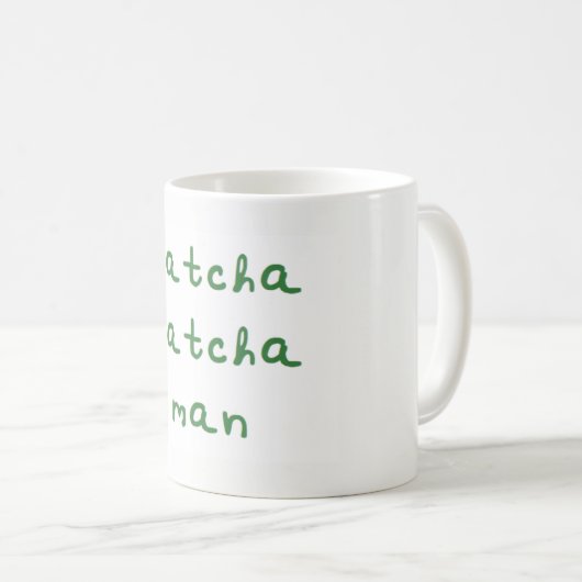 Matcha Matcha Mann-Tasse Kaffeetasse (VorderseiteRechts)