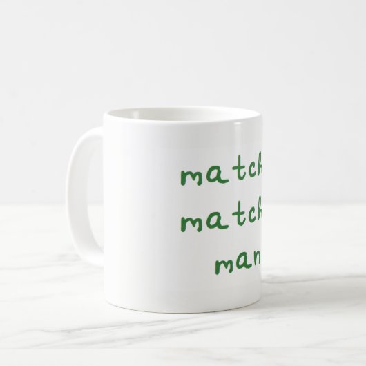 Matcha Matcha Mann-Tasse Kaffeetasse (Vorderseite Links)