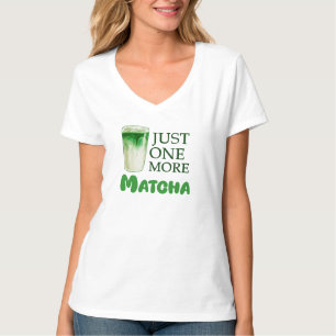 Matcha Mood - Sip, Chill, wiederholen T-Shirt