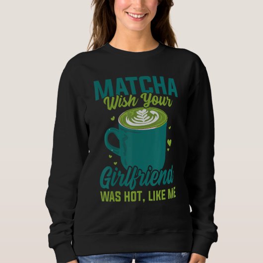 Matcha Tea Funny Tea Lover Drink Tee (Vorderseite)