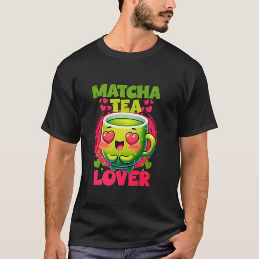 Matcha-Tee-Fan T-Shirt (Vorderseite)