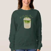 Matcha Time, Matcha Sweatshirt (Vorderseite)