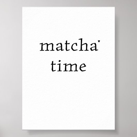 Matcha time - minimalistic typography poster (Vorne)