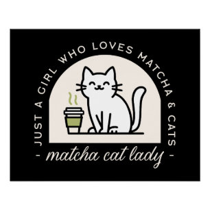 Matcha- und Katzenliebhaber lustige Zitate Ästheti Poster
