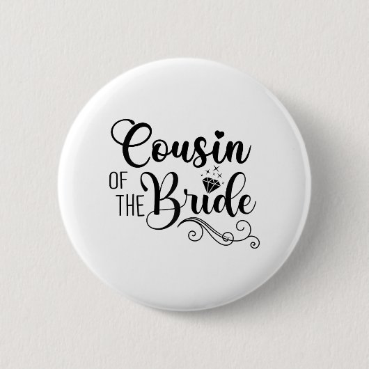 Matching Brautparty Party Design Cousin Button (Vorderseite)