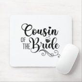 Matching Brautparty Party Design Cousin Mousepad (Mit Mouse)