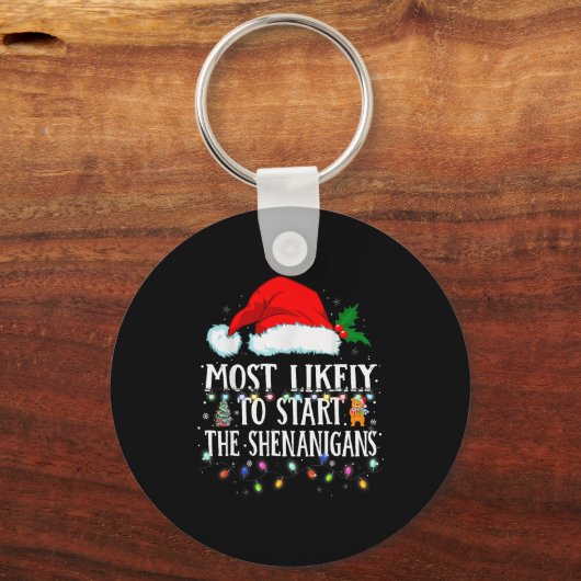 Matching Christmas Pjs Most Likely To Start The Sh Schlüsselanhänger (Vorderseite)