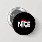 Matching Co. Naughty Or Nice Weihnachten - Uni-Erw Button (Vorne & Hinten)