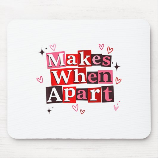 Matching Couple Makes When Apart Long Distance Rel Mousepad (Vorne)