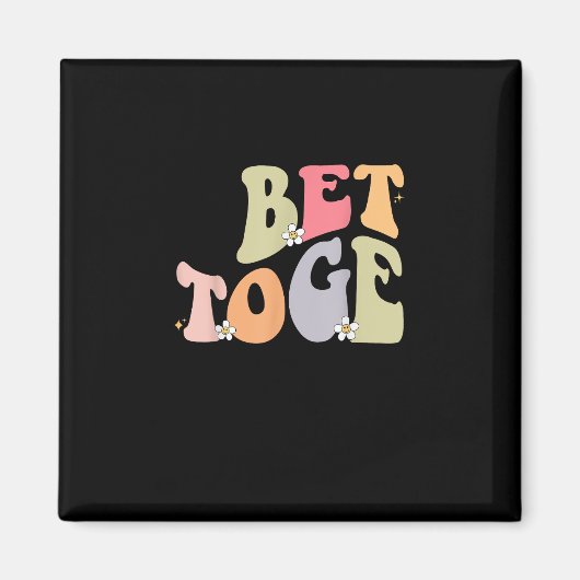 Matching Couples Better Together Style  Magnet (Vorne)