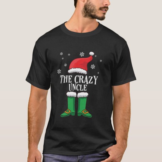 Matching Family Christmas Elf Outfit The Crazy Unc T-Shirt (Vorderseite)