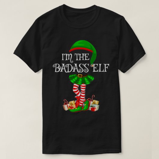 Matching Family Group Ich bin die Badass Elf Weihn T-Shirt (Design vorne)