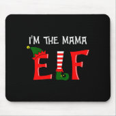 Matching Family Group I'm The Mama Elf Christmas 2 Mousepad (Vorne)