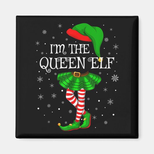 Matching Family Group I'm The Queen Elf Christmas Magnet (Vorne)