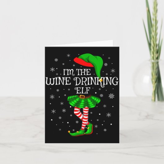 Matching Family Group I'm The Wine Drinking Elf Ch Karte (Vorderseite)