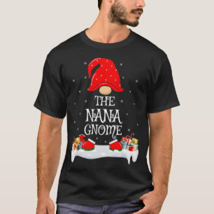 Matching Family Group The Nana Gnome Christmas T-Shirt
