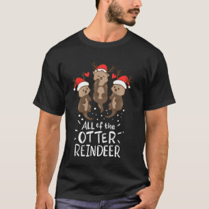 Matching Family Niedlich Otter Reindeer Santa Chri T-Shirt