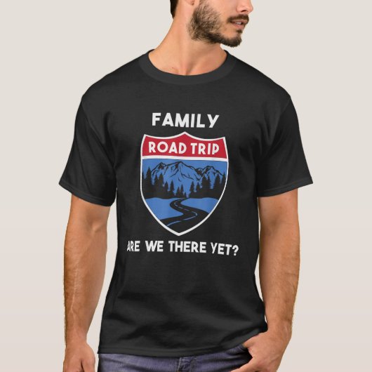 Matching Family Road Trip 2023 Are We There Yet  T-Shirt (Vorderseite)