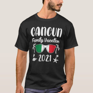 Matching Family Vacation Mexico Cancun 2021 T-Shirt
