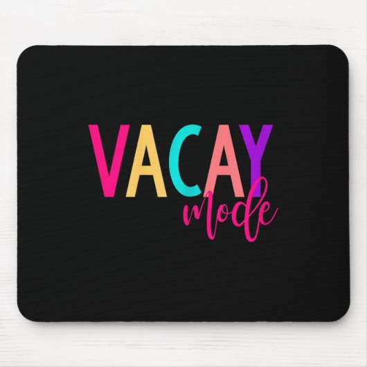 Matching Family Vacay S Vacay Mode Summer Mousepad (Vorne)