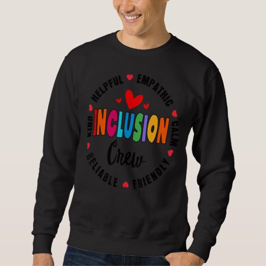 Matching Inclusion Crew Special Bildung Teacher Sweatshirt (Vorderseite)