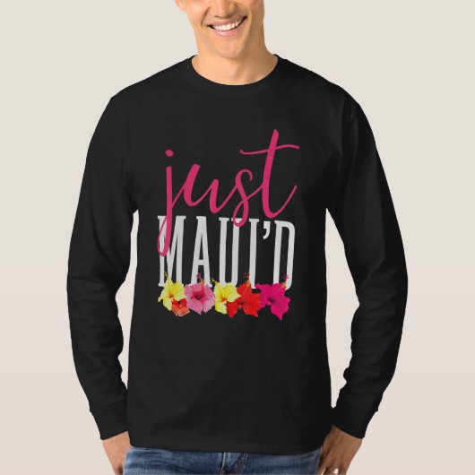 Matching Newlywed Just Mauid Hawaii Maui Honeymoon T-Shirt (Vorderseite)