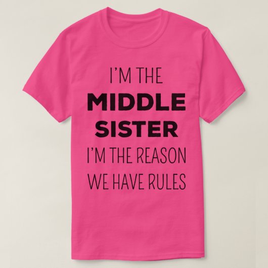 Matching Schwestern Mittlere Schwester der Grund,  T-Shirt (Design vorne)