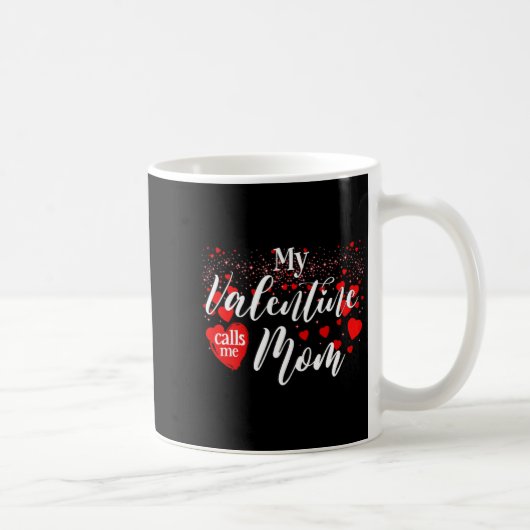 Matching Valentines Day Mother My Valentine Calls  Kaffeetasse (Rechts)