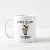 Matchmaker Mama Ehevermittler Kaffeetasse (Links)