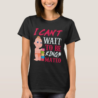 Mateo Pregnancy Ankündigung Baby 9 Monat Celebrat T-Shirt