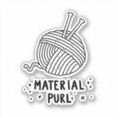 Material Purl Fabulous Knitter Pun Die schneiden Aufkleber (Vorderseite)