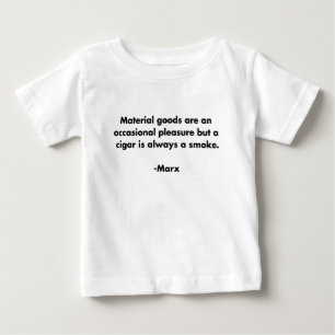 Materialgüter.. Funny Marxism Zitat T - Shirt