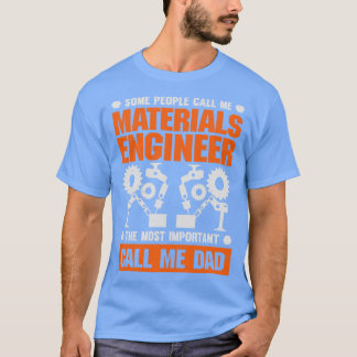 Materialien-Ingenieur Vater Geschenk T-Shirt