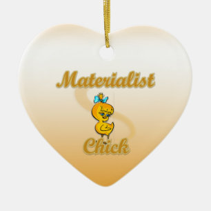 Materialist Chick Keramikornament