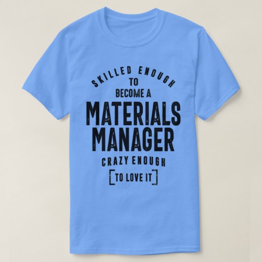 Materials Manager Gift Funny Job Title Profession T-Shirt (Design vorne)