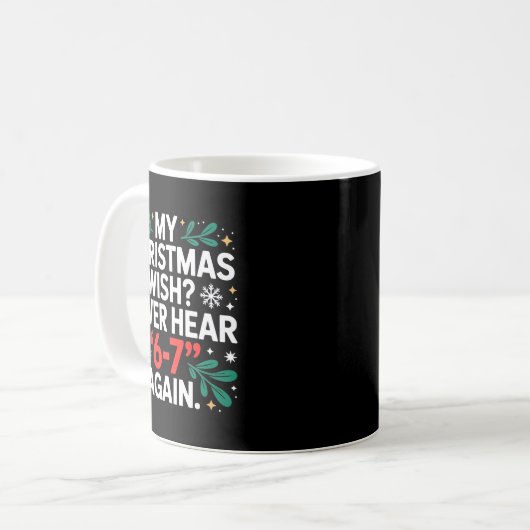 Math 67 Meme Funny Six Seven Christmas Student 6 7 Kaffeetasse (Vorderseite Links)