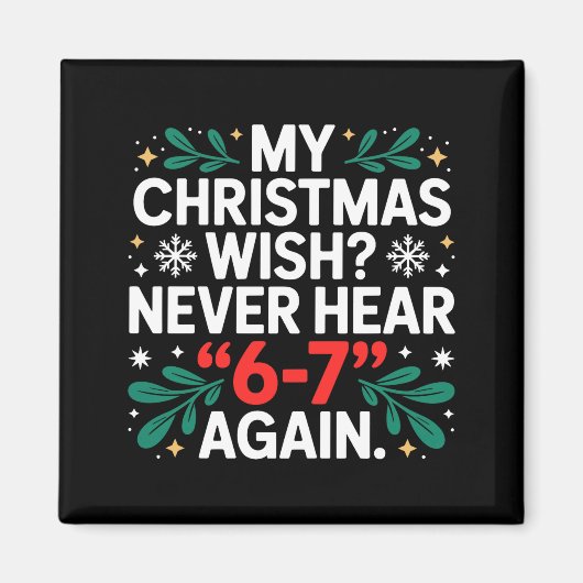 Math 67 Meme Lustig Sechs Sieben Weihnachten Stude Magnet (Vorne)