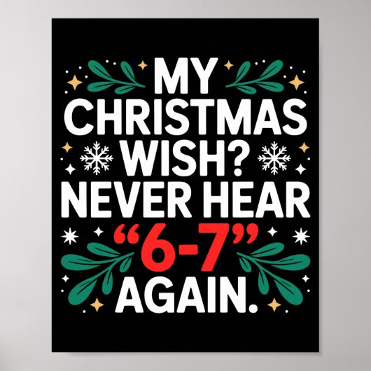 Math 67 Meme Lustig Sechs Sieben Weihnachten Stude Poster (Vorne)