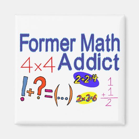Math Addict Magnet (Vorne)