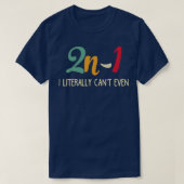 Math Algebra Spaß 2n1 T-Shirt (Design vorne)