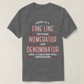 Math Algebraic Fractions Number Ratiers T-Shirt (Design vorne)