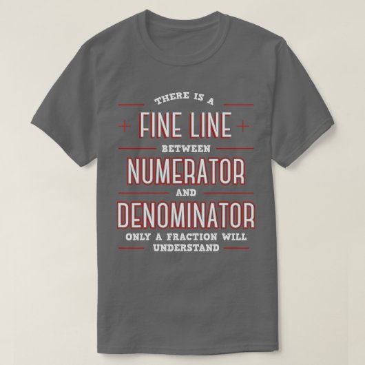Math Algebraic Fractions Number Ratiers T-Shirt (Design vorne)
