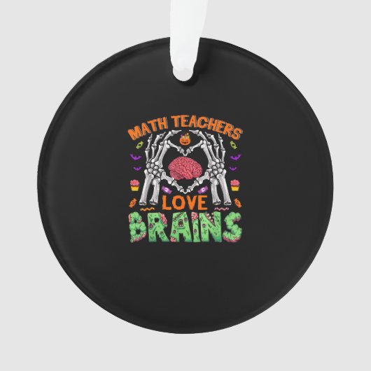 Math Brain Heart Skeleton Hand Zombie Halloween Ornament (Vorderseite)