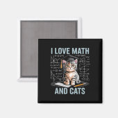 Math Cat Lover Funny Math Teacher I Love Math And Magnet (Vorderseite/Rückseite)