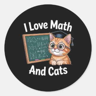 Math Cat Lover Funny Math Teacher I Love Math And Runder Aufkleber