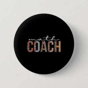 Math Coach Leopard Liebhaber Spaß für Frauen Für Button